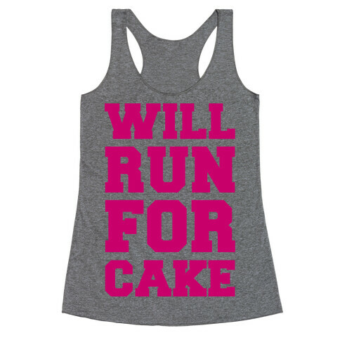 Will Run For Cake Racerback Tank Top