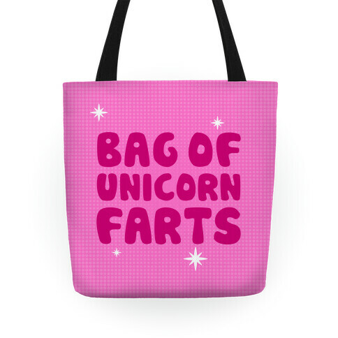 Bag Of Unicorn Farts Tote