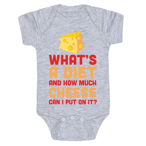 What's A Diet And How Much Cheese Can I Put On It? Baby One-Piece