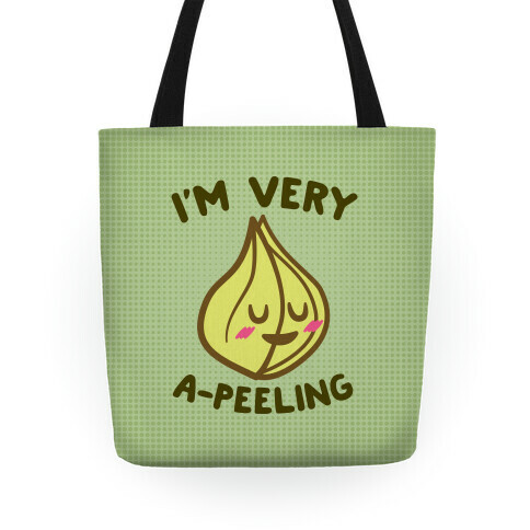 I'm Very A-peeling Tote