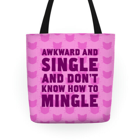 Awkward And Single Tote