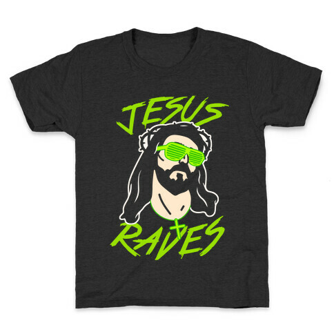Jesus Raves Kids T-Shirt