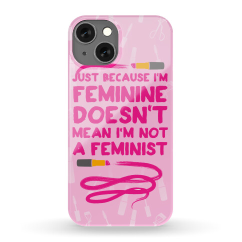 Feminine Feminist Phone Case