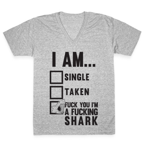 F*** You I'm A F***ing Shark V-Neck Tee Shirt