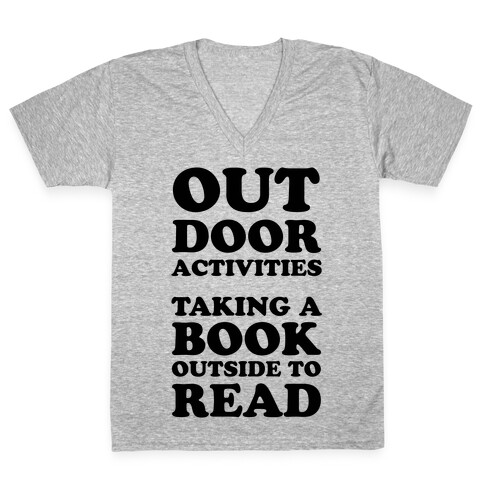 Outdoor Activities Taking A Book Outside To Read V-Neck Tee Shirt