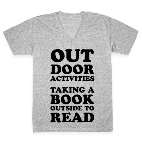 Outdoor Activities Taking A Book Outside To Read V-Neck Tee Shirt