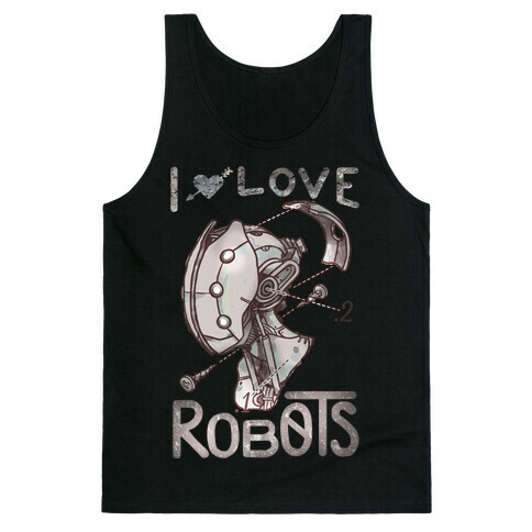 I Love Robots Tank Top