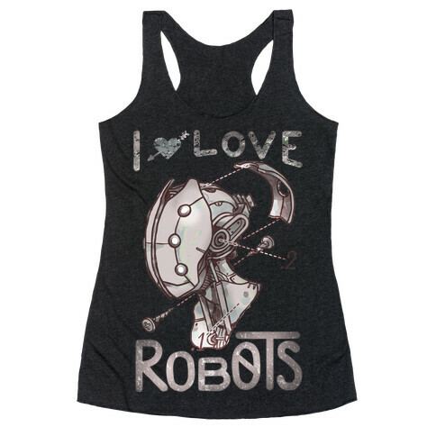 I Love Robots Racerback Tank Top