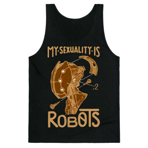 My Sexuality is Robots Tank Top