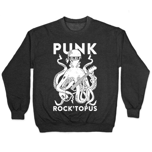 Punk Rocktopus Pullover