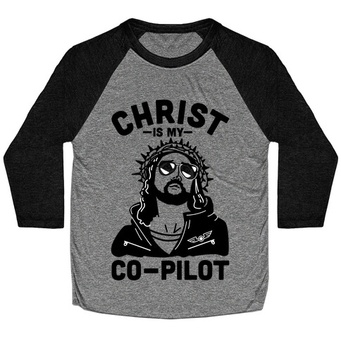 Christ is My Co-Pilot Baseball Tee