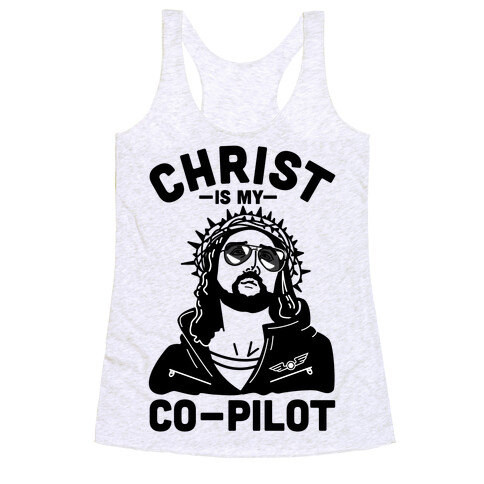 Christ is My Co-Pilot Racerback Tank Top