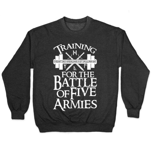Training For The Battle Of Five Armies Pullover