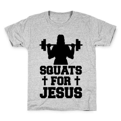 Squats For Jesus Kids T-Shirt