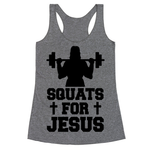 Squats For Jesus Racerback Tank Top