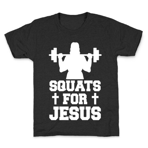 Squats For Jesus Kids T-Shirt