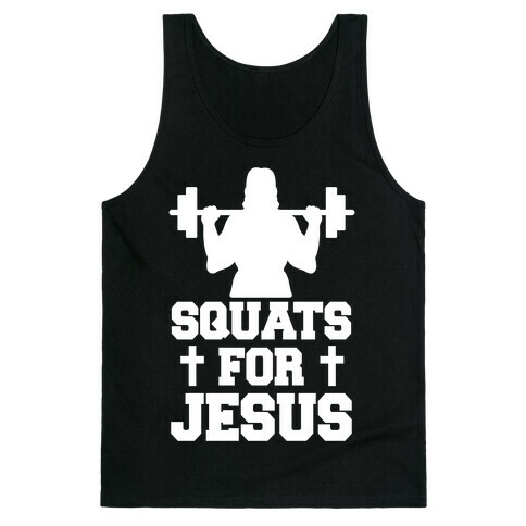 Squats For Jesus Tank Top