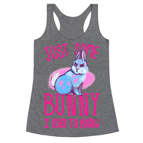 Just Some Bunny I Used To Know Racerback Tank Top