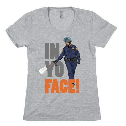 Officer John Pike In yo face! Womens T-Shirt