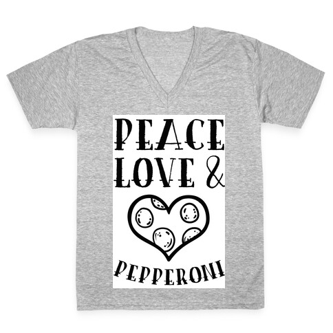 Peace Love and Pepperoni V-Neck Tee Shirt