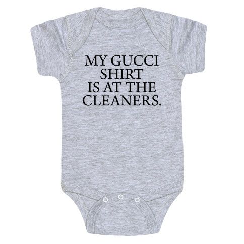 My Gucci Shirt Baby One-Piece