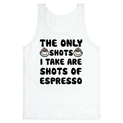 Espresso Shots Tank Top
