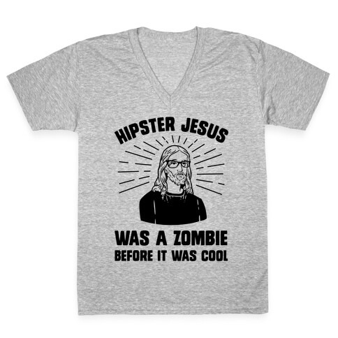 Hipster Jesus Was A Zombie Before It Was Cool V-Neck Tee Shirt