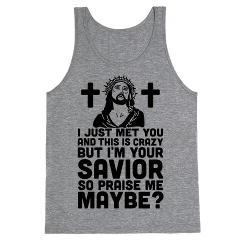 Praise Me Maybe Tank Top