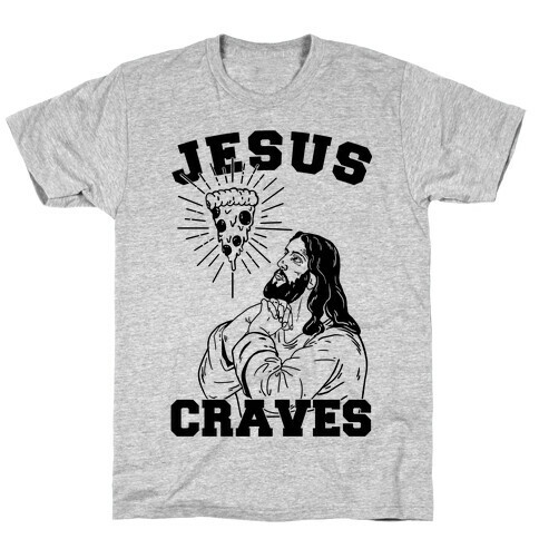Jesus Craves T-Shirt