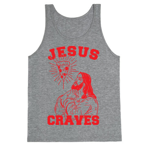 Jesus Craves Tank Top