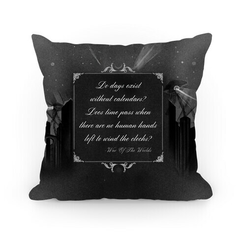 War of The Worlds Quote Pillow Pillow