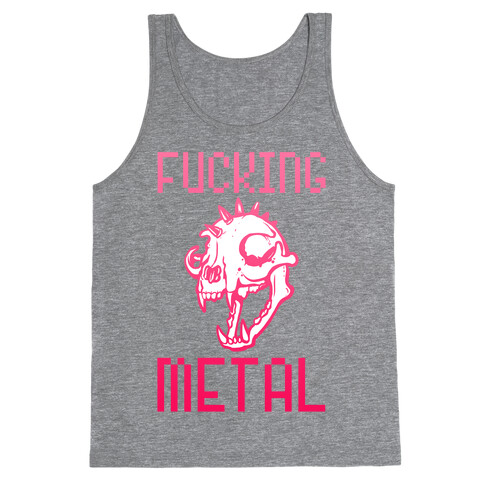 F***ing Metal Tank Top