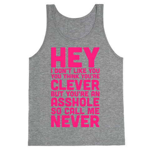 Call Me Never Tank Top