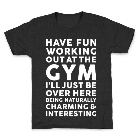 Have Fun Working Out Kids T-Shirt