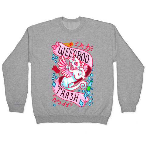 Weeaboo Trash Pullover