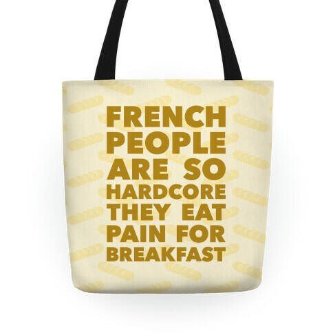 Pain For Breakfast Tote