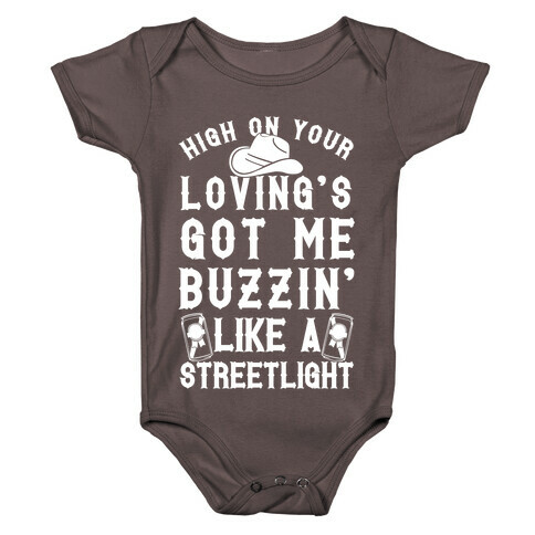 High On Your Loving's Got Me Buzzin' Like A Streetlight Baby One-Piece