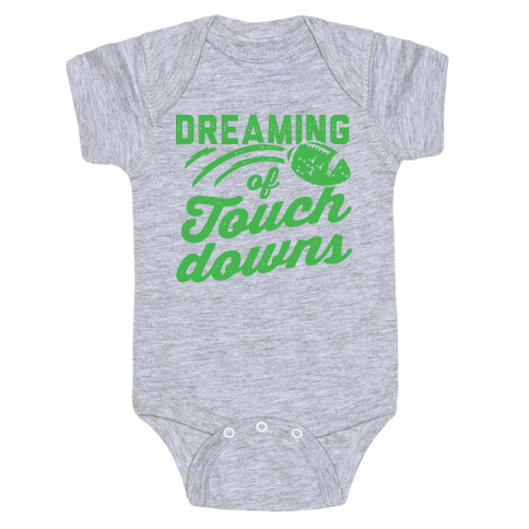 Dreaming Of Touchdowns Baby One-Piece