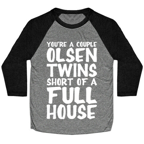 A Couple Olsen Twins Short Baseball Tee