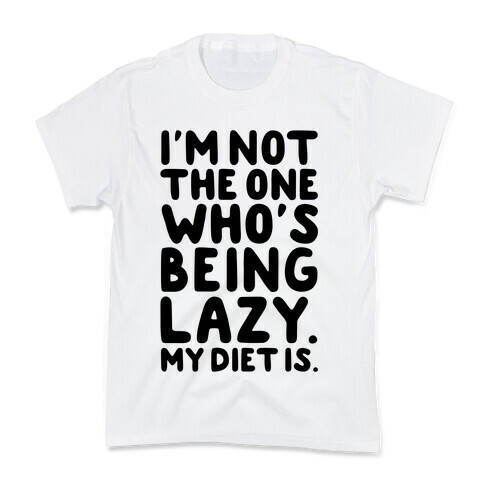 Lazy Diet Kids T-Shirt