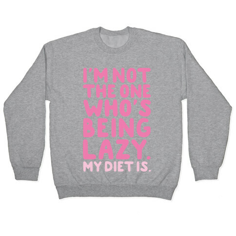 Lazy Diet Pullover