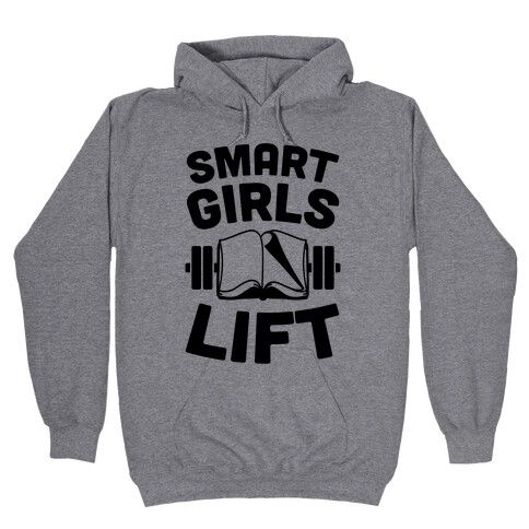 Smart Girls Lift Hooded Sweatshirt