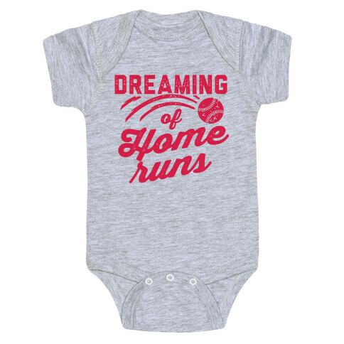 Dreaming Of Home Runs Baby One-Piece