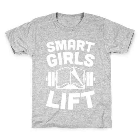 Smart Girls Lift Kids T-Shirt