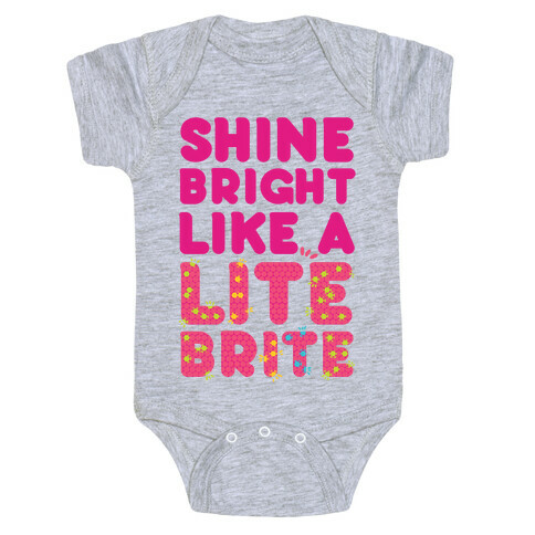Shine Bright Like A Lite Brite Baby One-Piece