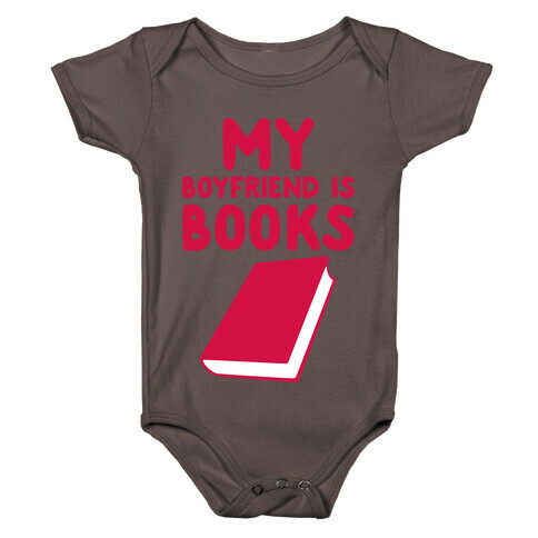 My Boyfriend Is Books Baby One-Piece