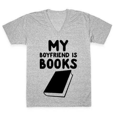 My Boyfriend Is Books V-Neck Tee Shirt