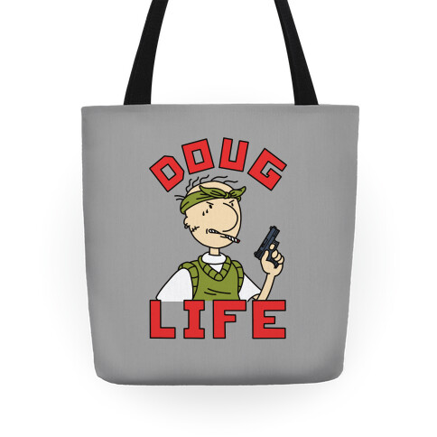 Doug Life Tote