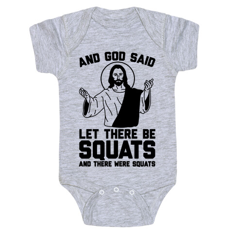 And God Said Let There Be Squats Baby One-Piece