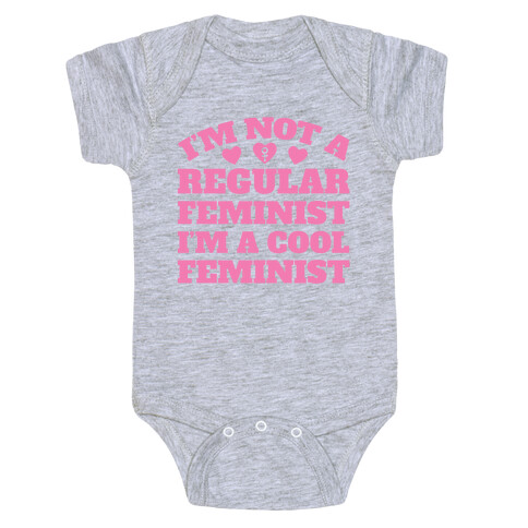 I'm A Cool Feminist Baby One-Piece